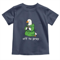 Christian Goose St Patrick's Day Toddler T Shirt Off To Pray