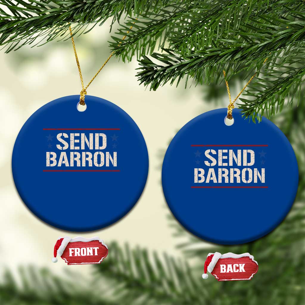Send Barron Ceramic Ornament Viral Hashtag Political Protest