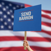 Send Barron Protest Sign Viral Hashtag Political Protest