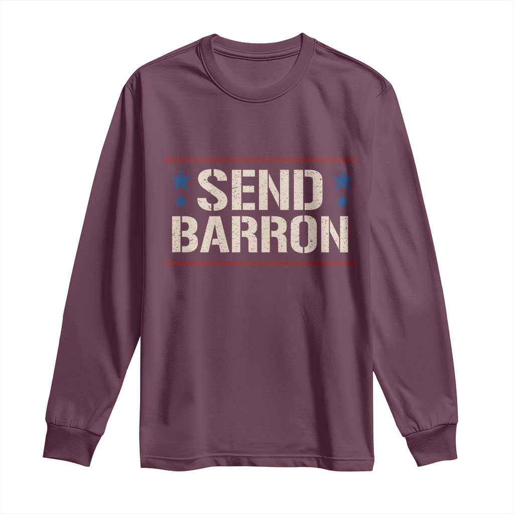 Send Barron Long Sleeve Shirt Viral Hashtag Political Protest