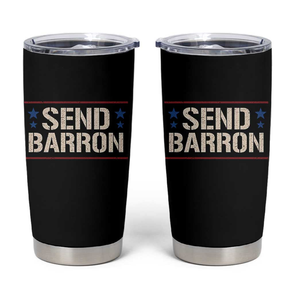 Send Barron Tumbler Cup Viral Hashtag Political Protest