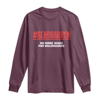 Send Barron Meme Long Sleeve Shirt Funny Political Hashtag Viral Internet