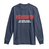 Send Barron Meme Long Sleeve Shirt Funny Political Hashtag Viral Internet