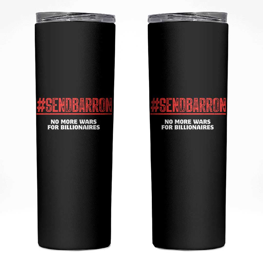Send Barron Meme Skinny Tumbler Funny Political Hashtag Viral Internet