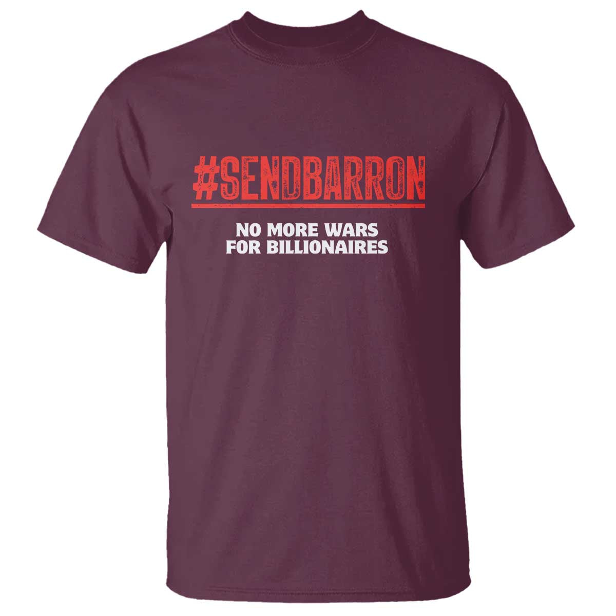 Send Barron Meme T Shirt Funny Political Hashtag Viral Internet