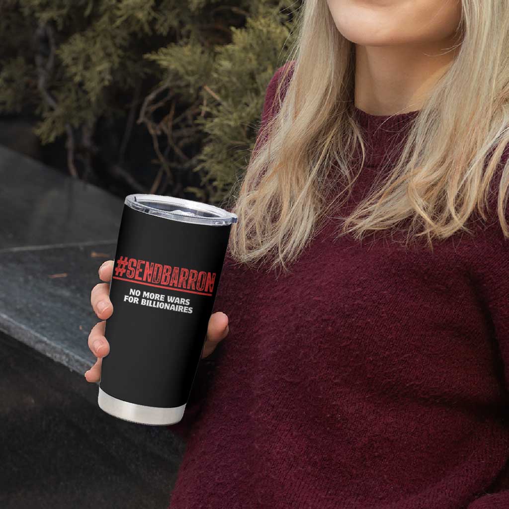 Send Barron Meme Tumbler Cup Funny Political Hashtag Viral Internet