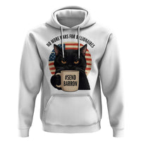 Send Barron Meme Hoodie Funny Cat Sarcastic Political