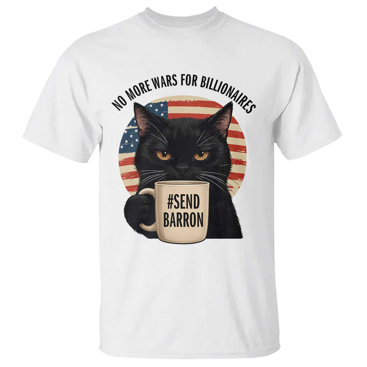 Send Barron Meme T Shirt Funny Cat Sarcastic Political