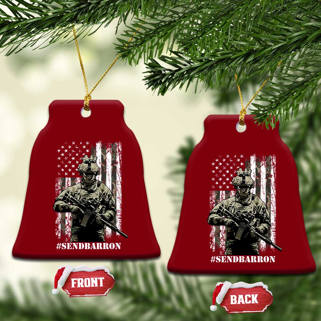 Send Barron Ceramic Ornament Sarcastic Political American Flag Camo Soldier