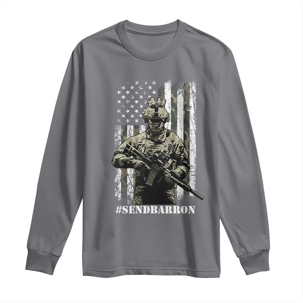 Send Barron Long Sleeve Shirt Sarcastic Political American Flag Camo Soldier