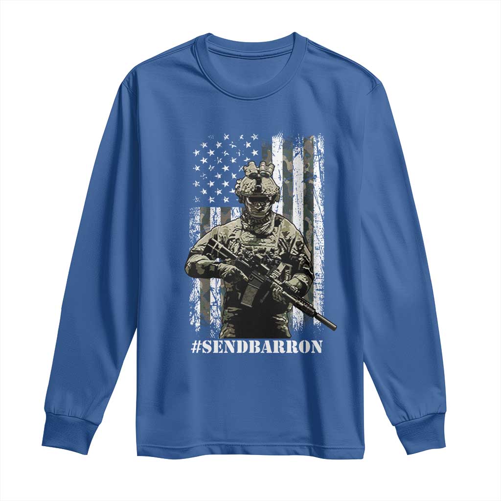 Send Barron Long Sleeve Shirt Sarcastic Political American Flag Camo Soldier