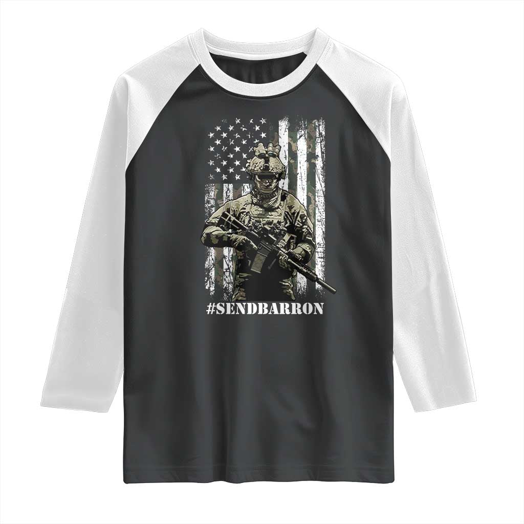 Send Barron Raglan Shirt Sarcastic Political American Flag Camo Soldier