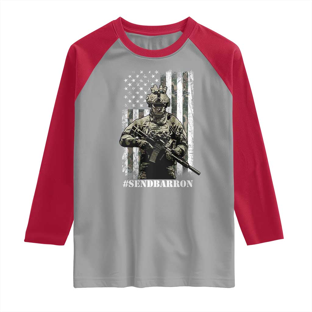 Send Barron Raglan Shirt Sarcastic Political American Flag Camo Soldier