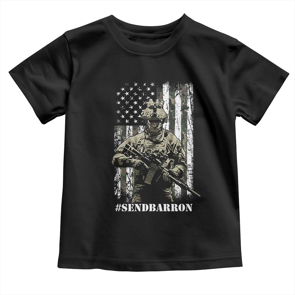 Send Barron Toddler T Shirt Sarcastic Political American Flag Camo Soldier