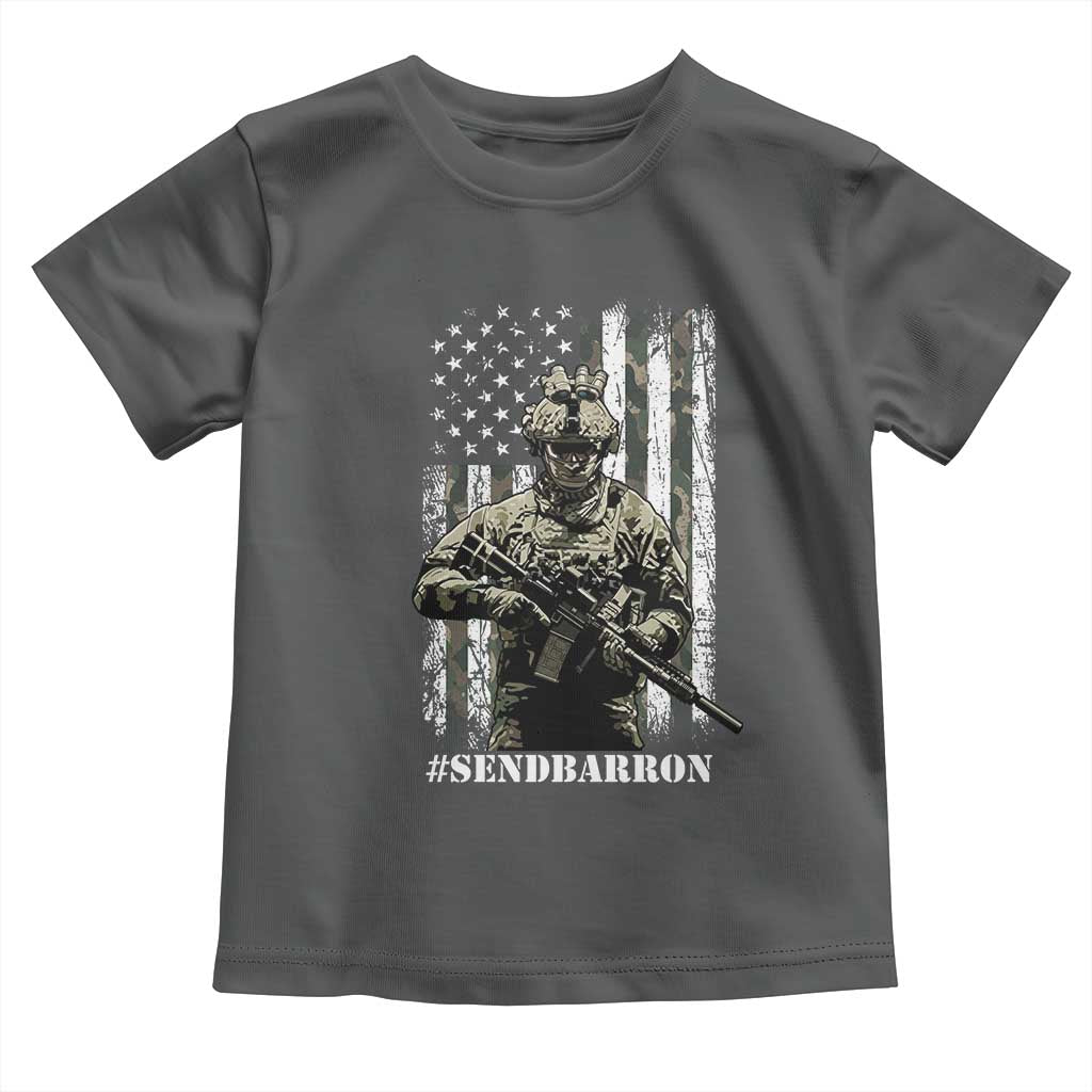Send Barron Toddler T Shirt Sarcastic Political American Flag Camo Soldier