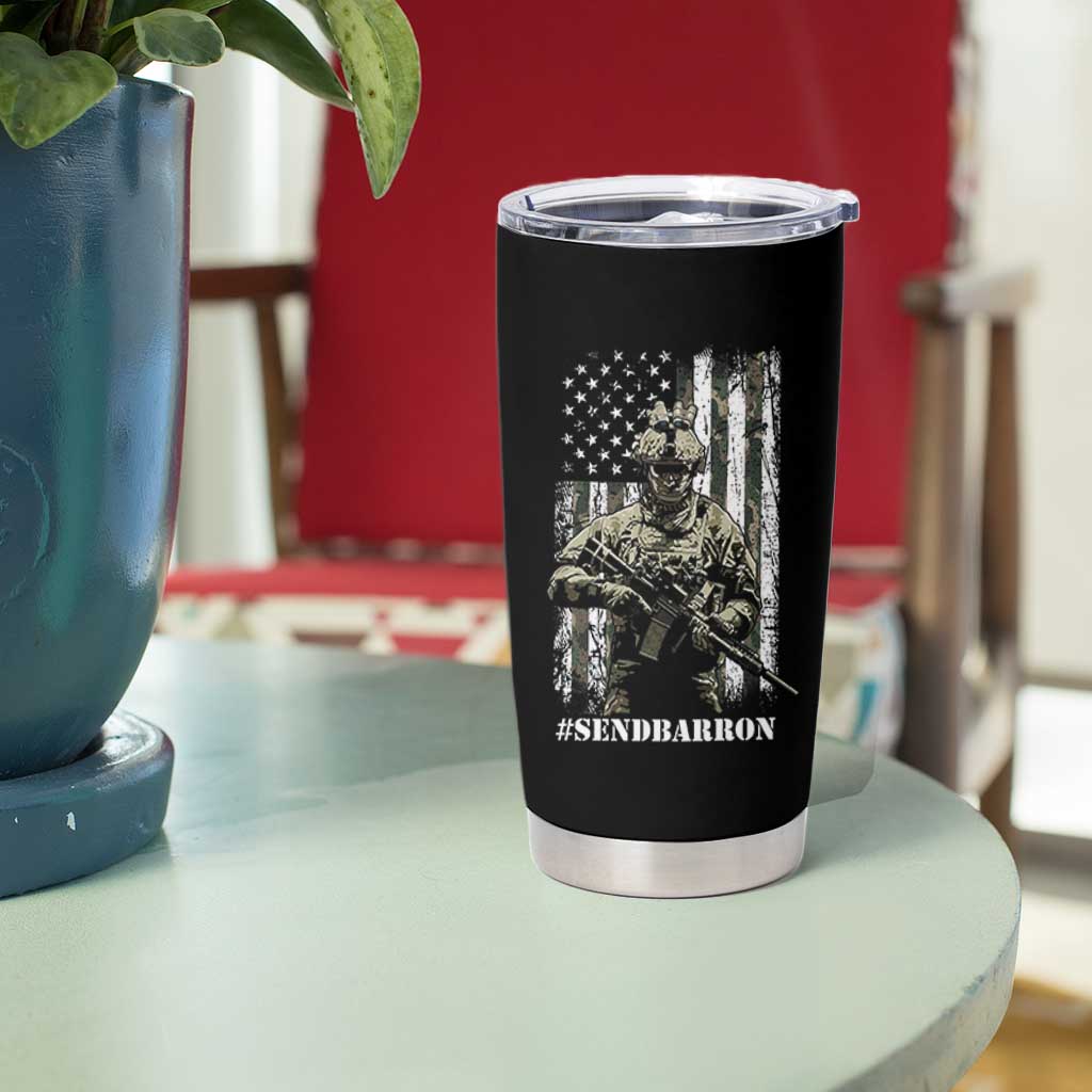 Send Barron Tumbler Cup Sarcastic Political American Flag Camo Soldier