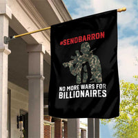 Send Barron Garden Flag No More Wars For Billionaires