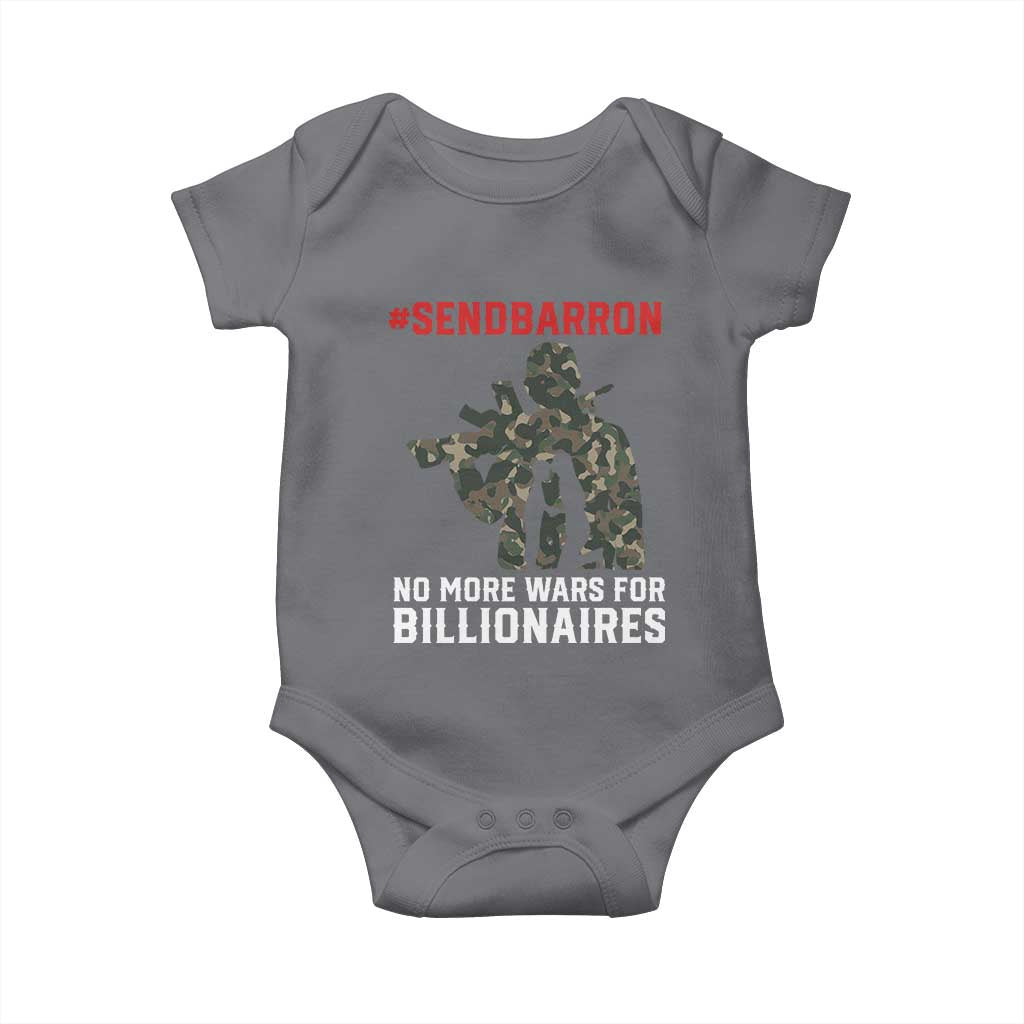 Send Barron Baby Onesie No More Wars For Billionaires