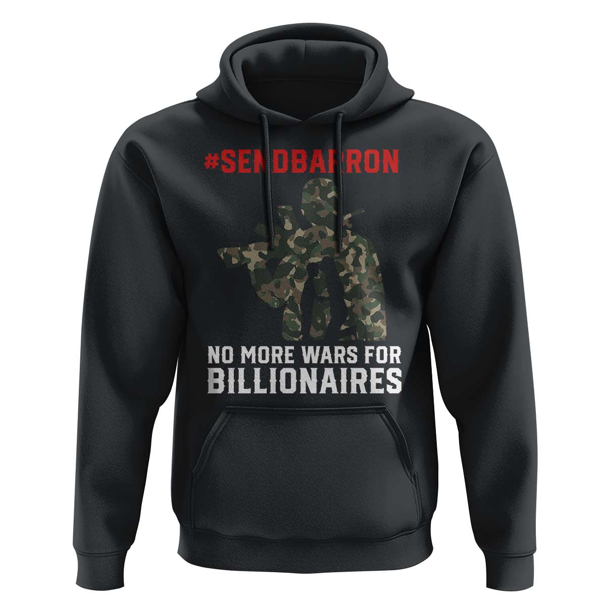 Send Barron Hoodie No More Wars For Billionaires