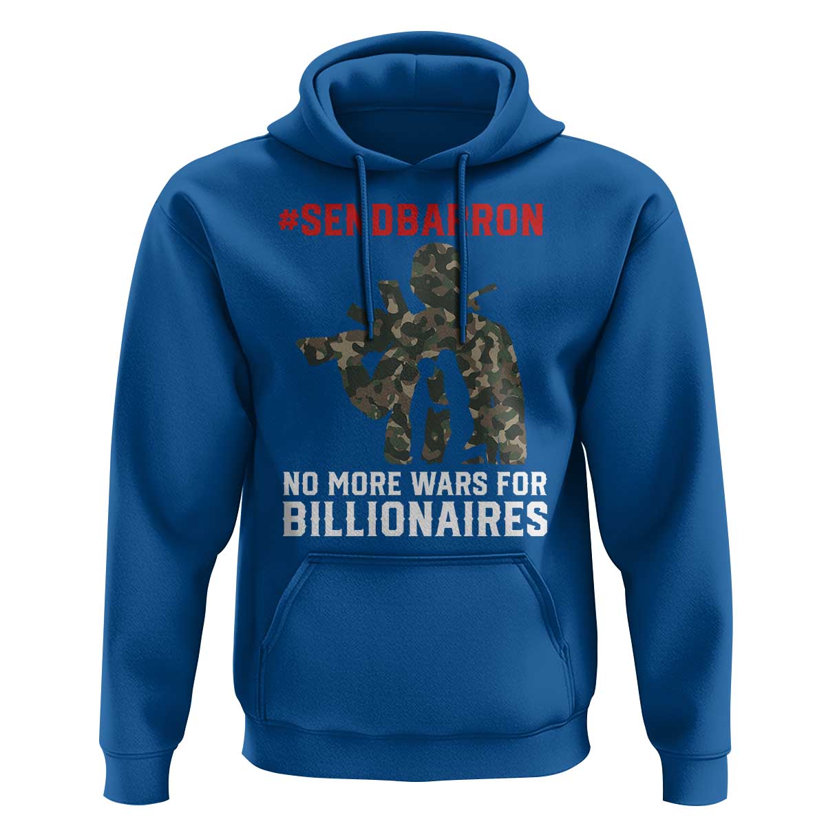 Send Barron Hoodie No More Wars For Billionaires
