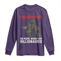 Send Barron Long Sleeve Shirt No More Wars For Billionaires