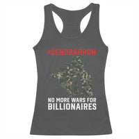 Send Barron Racerback Tank Top No More Wars For Billionaires
