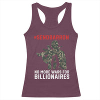 Send Barron Racerback Tank Top No More Wars For Billionaires