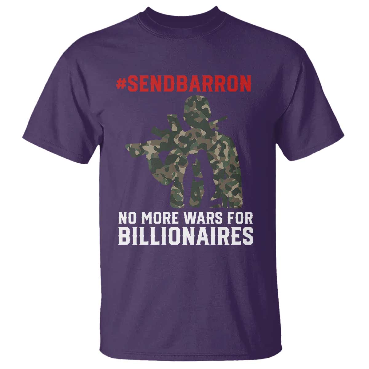 Send Barron T Shirt No More Wars For Billionaires