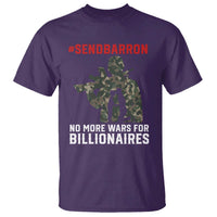 Send Barron T Shirt No More Wars For Billionaires