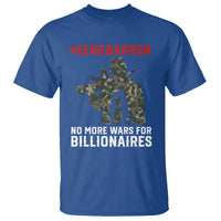 Send Barron T Shirt No More Wars For Billionaires