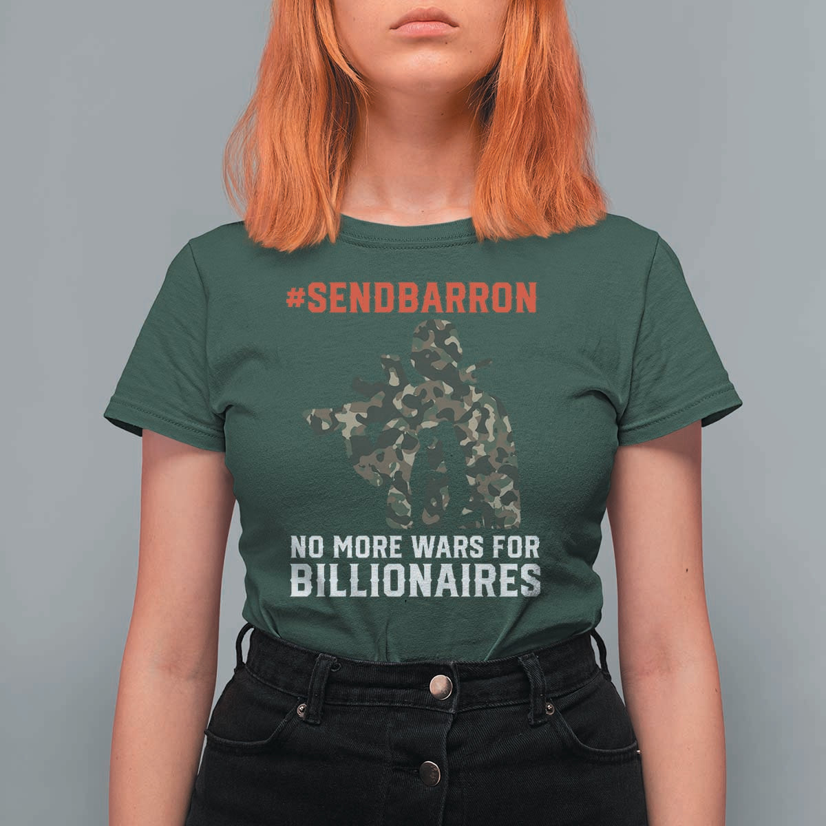 Send Barron T Shirt For Women No More Wars For Billionaires