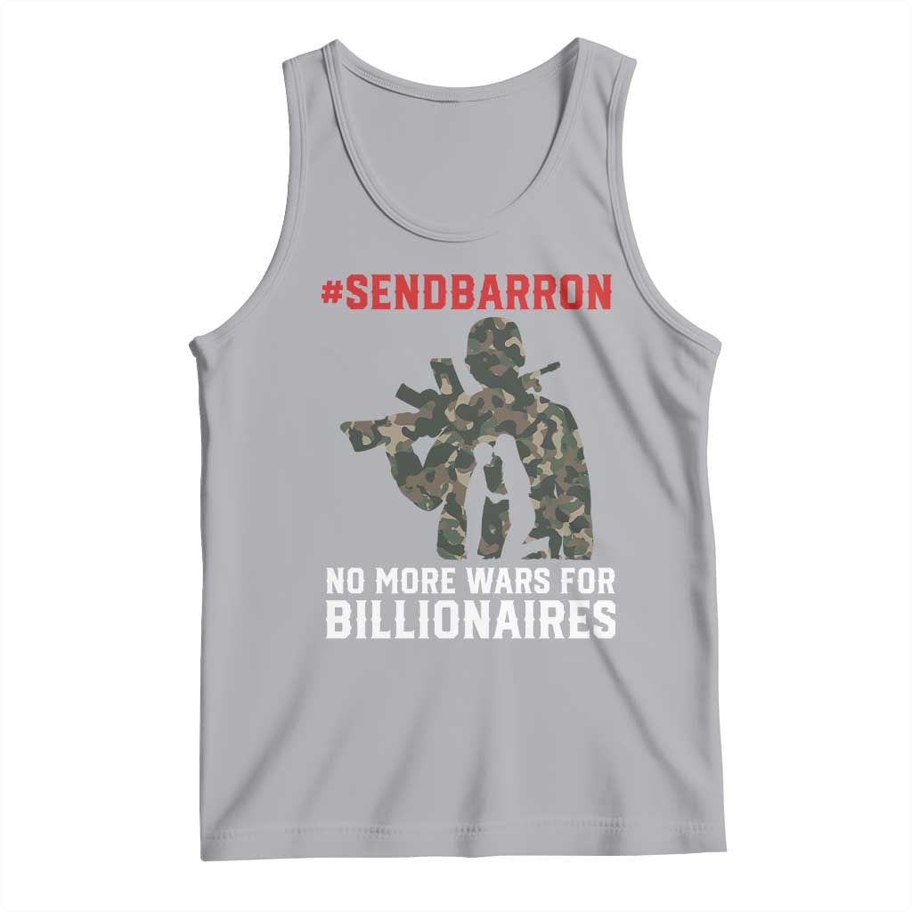 Send Barron Tank Top No More Wars For Billionaires