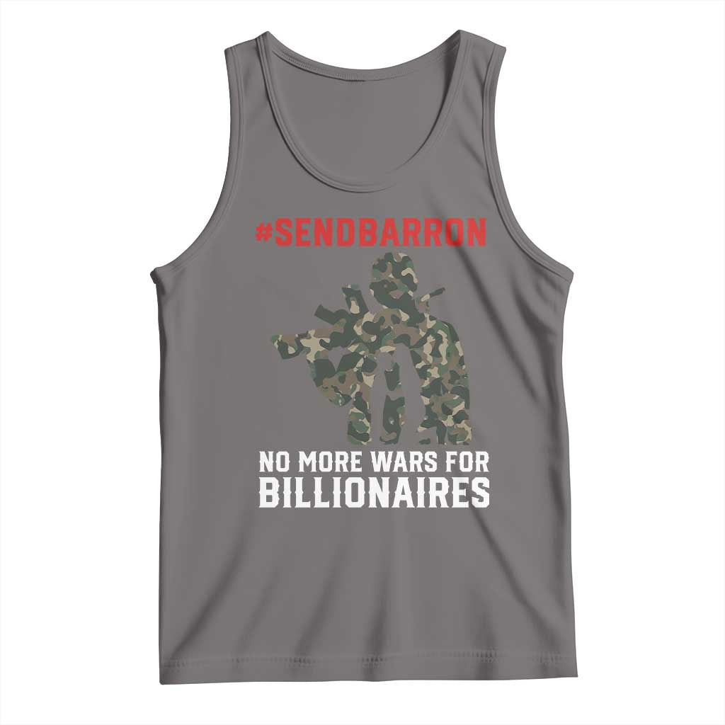 Send Barron Tank Top No More Wars For Billionaires