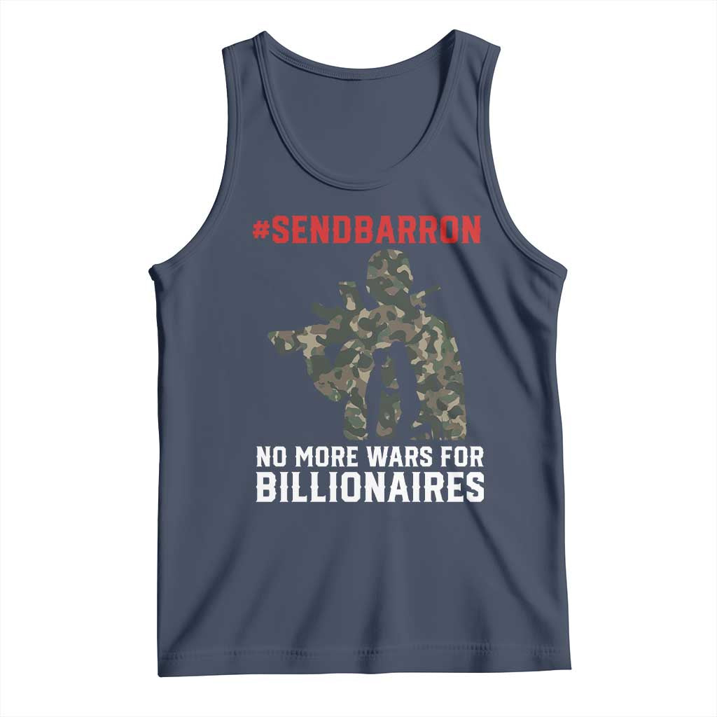 Send Barron Tank Top No More Wars For Billionaires
