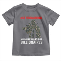 Send Barron Toddler T Shirt No More Wars For Billionaires