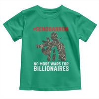 Send Barron Toddler T Shirt No More Wars For Billionaires