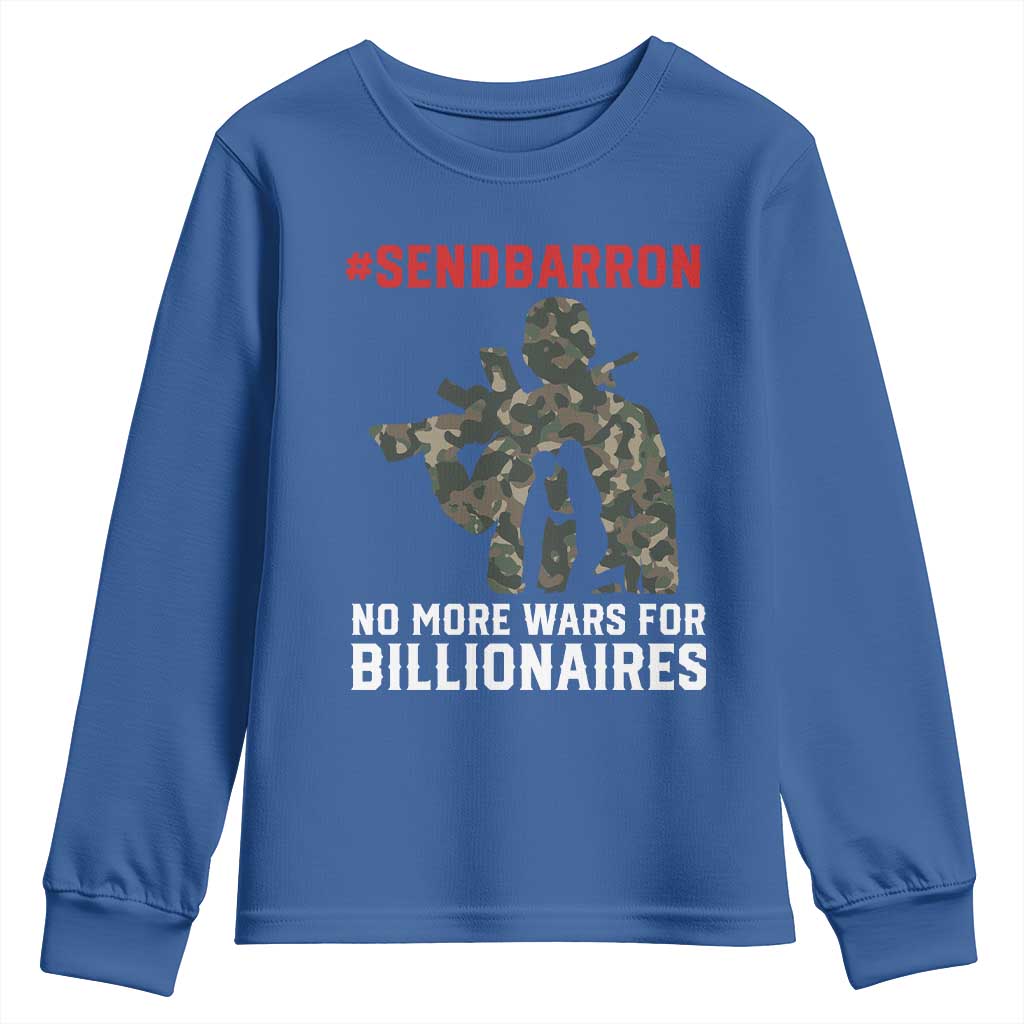Send Barron Youth Sweatshirt No More Wars For Billionaires