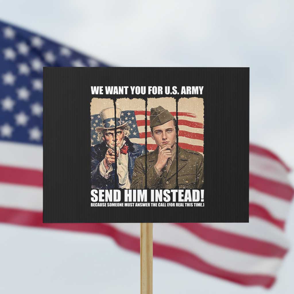 Send Barron Protest Sign We Want You For US Army