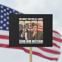 Send Barron Protest Sign We Want You For US Army