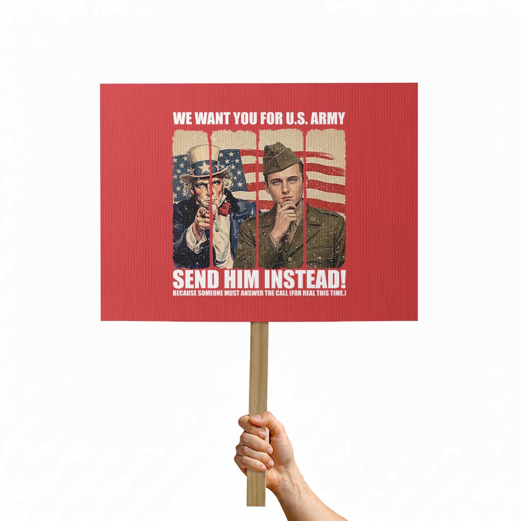 Send Barron Protest Sign We Want You For US Army
