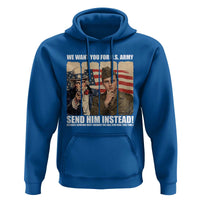 Send Barron Hoodie We Want You For US Army
