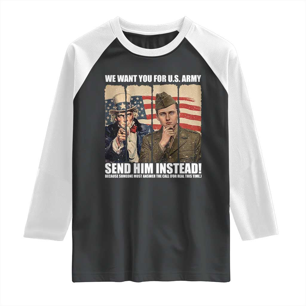 Send Barron Raglan Shirt We Want You For US Army