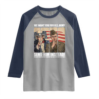 Send Barron Raglan Shirt We Want You For US Army