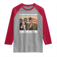 Send Barron Raglan Shirt We Want You For US Army