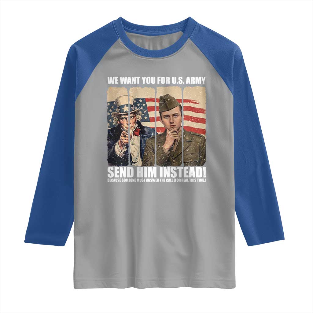 Send Barron Raglan Shirt We Want You For US Army