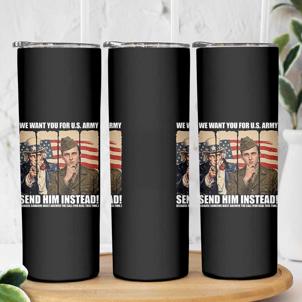 Send Barron Skinny Tumbler We Want You For US Army