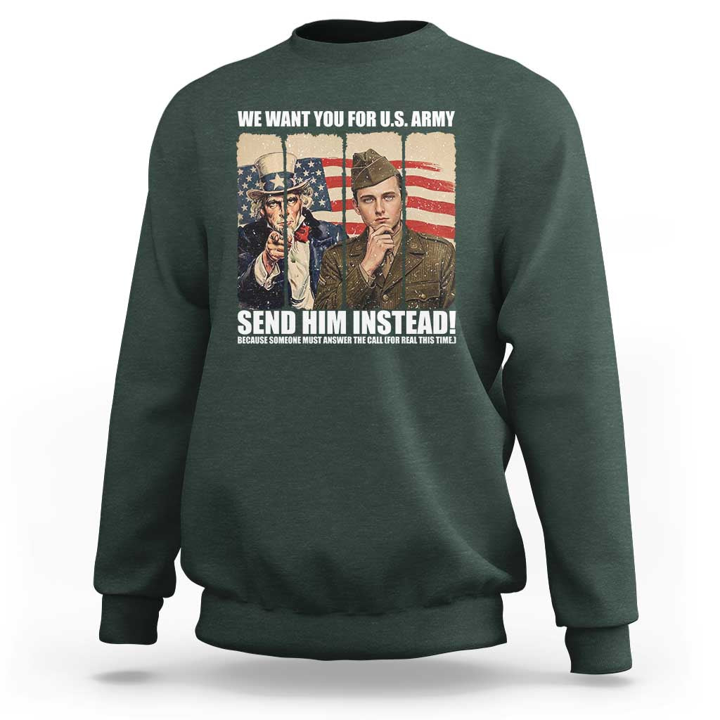 Send Barron Sweatshirt We Want You For US Army
