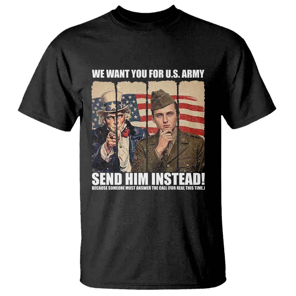 Send Barron T Shirt We Want You For US Army