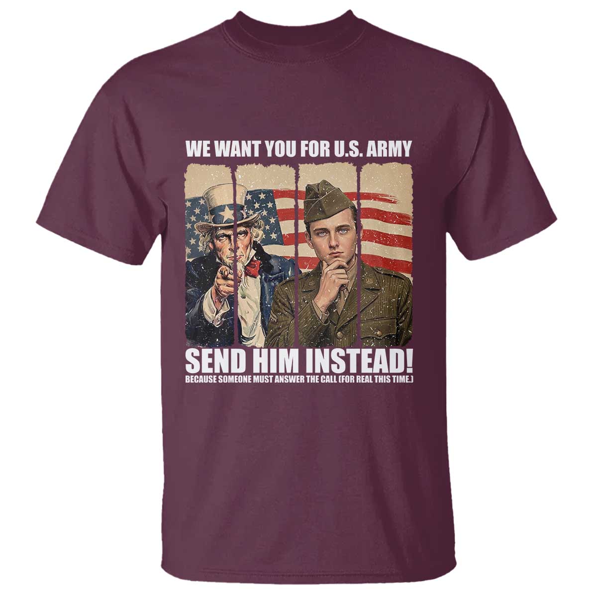 Send Barron T Shirt We Want You For US Army