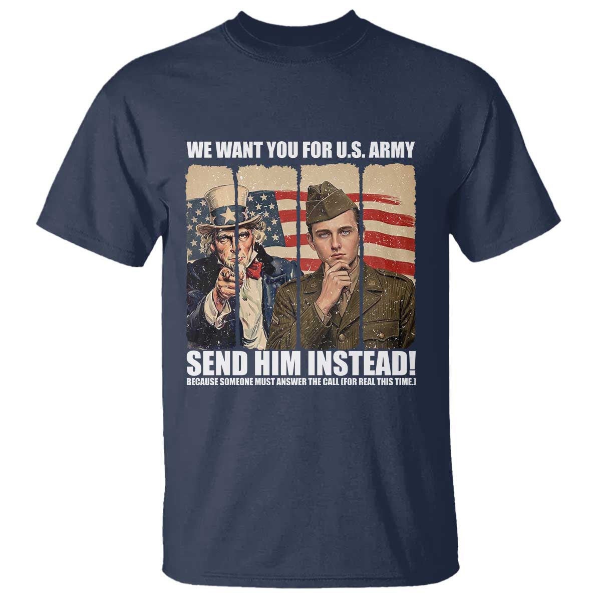 Send Barron T Shirt We Want You For US Army
